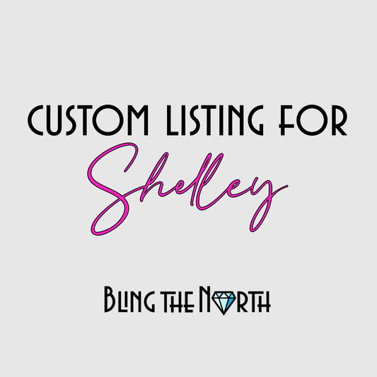 Custom Listing for SHELLEY