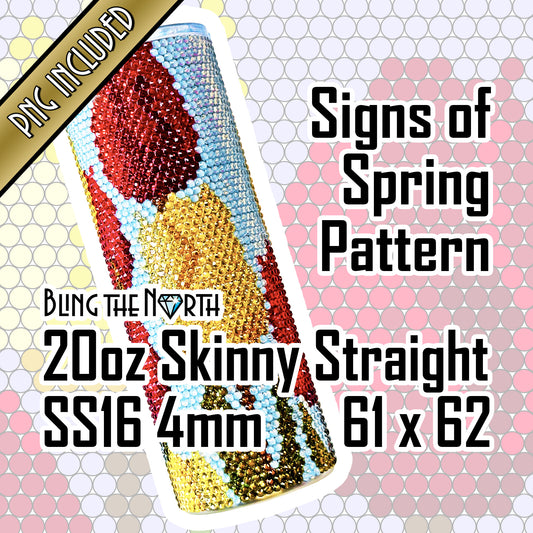 SIGNS OF SPRING Rhinestone Pattern Template | SS16 4mm - 20oz Skinny Straight Tumbler Design | PNG for Sublimation or Vinyl
