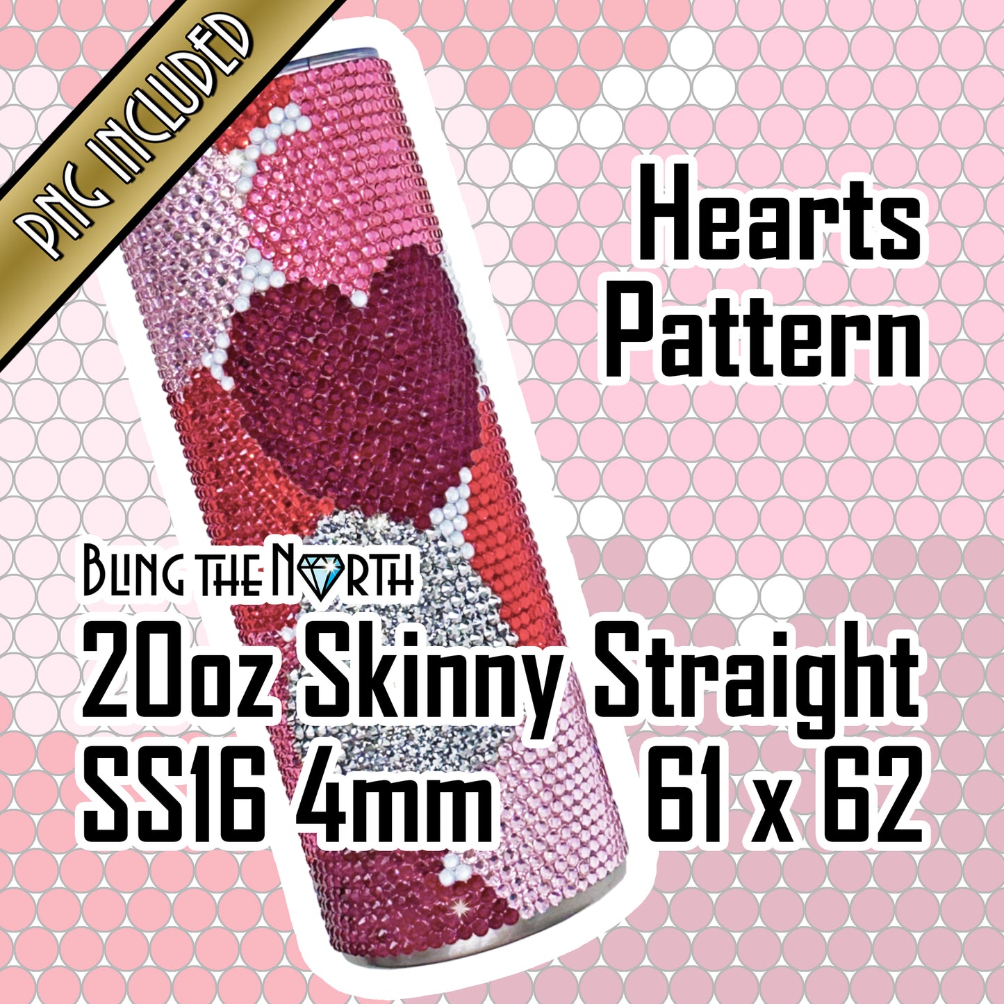 HEARTS Rhinestone Pattern Template | SS16 4mm - 20oz Skinny Straight Tumbler Design | PNG for Sublimation or Vinyl