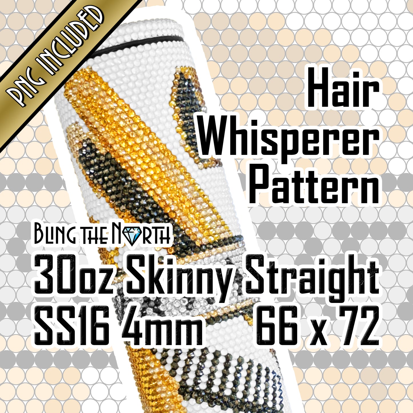 HAIR WHISPERER Custom NAME Rhinestone Pattern Template  | SS16 4mm - 30oz Skinny Straight Tumbler Design | PNG for Sublimation or Vinyl
