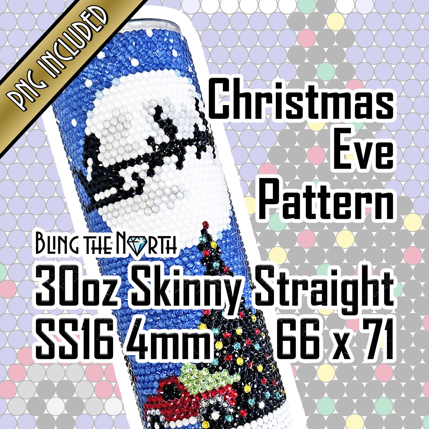 CHRISTMAS EVE Rhinestone Pattern Template | SS16 4mm - 30oz Skinny Straight Tumbler Design | PNG for Sublimation or Vinyl