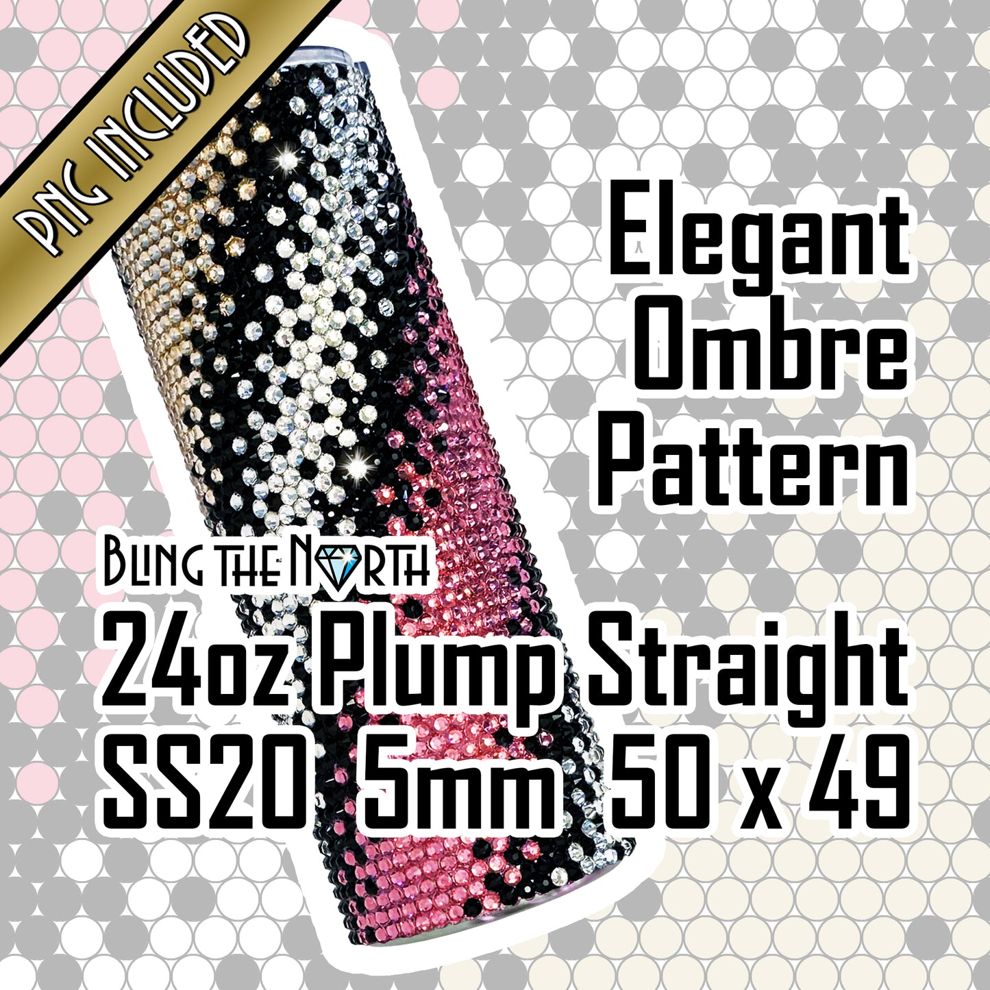 ELEGANT OMBRE Rhinestone Pattern Template | SS20 5mm - 24oz Plump Straight Tumbler Design | PNG for Sublimation or Vinyl