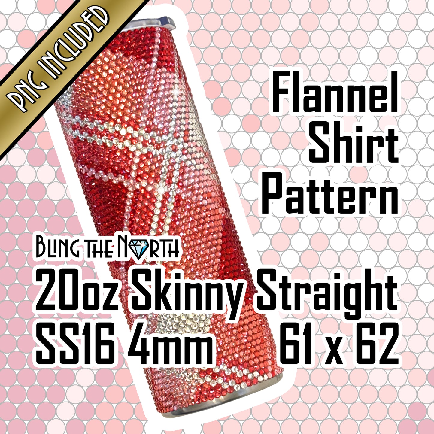 FLANNEL SHIRT Rhinestone Pattern Template | SS16 4mm - 20oz Skinny Straight Tumbler Design | PNG for Sublimation or Vinyl