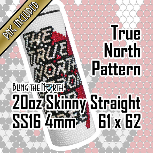 TRUE NORTH Oh Canada Rhinestone Pattern Template | SS16 4mm - 20oz Skinny Straight Tumbler Design | PNG for Sublimation or Vinyl