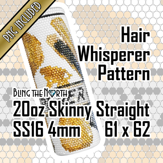 HAIR WHISPERER Custom NAME Rhinestone Pattern Template | SS16 4mm - 20oz Skinny Straight Tumbler Design | PNG for Sublimation or Vinyl