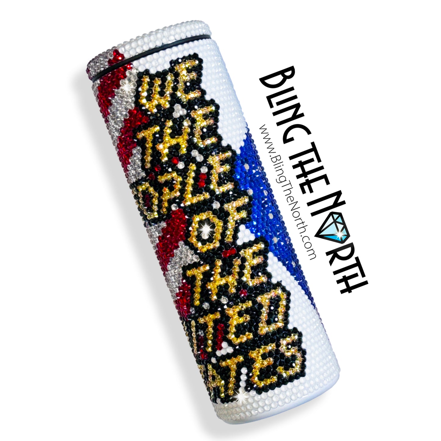 WE THE PEOPLE American Flag Rhinestone Tumbler | 20oz Slurp Straight | Bling the North | Custom Bling Design | Glass Rhinestones | Straw Included