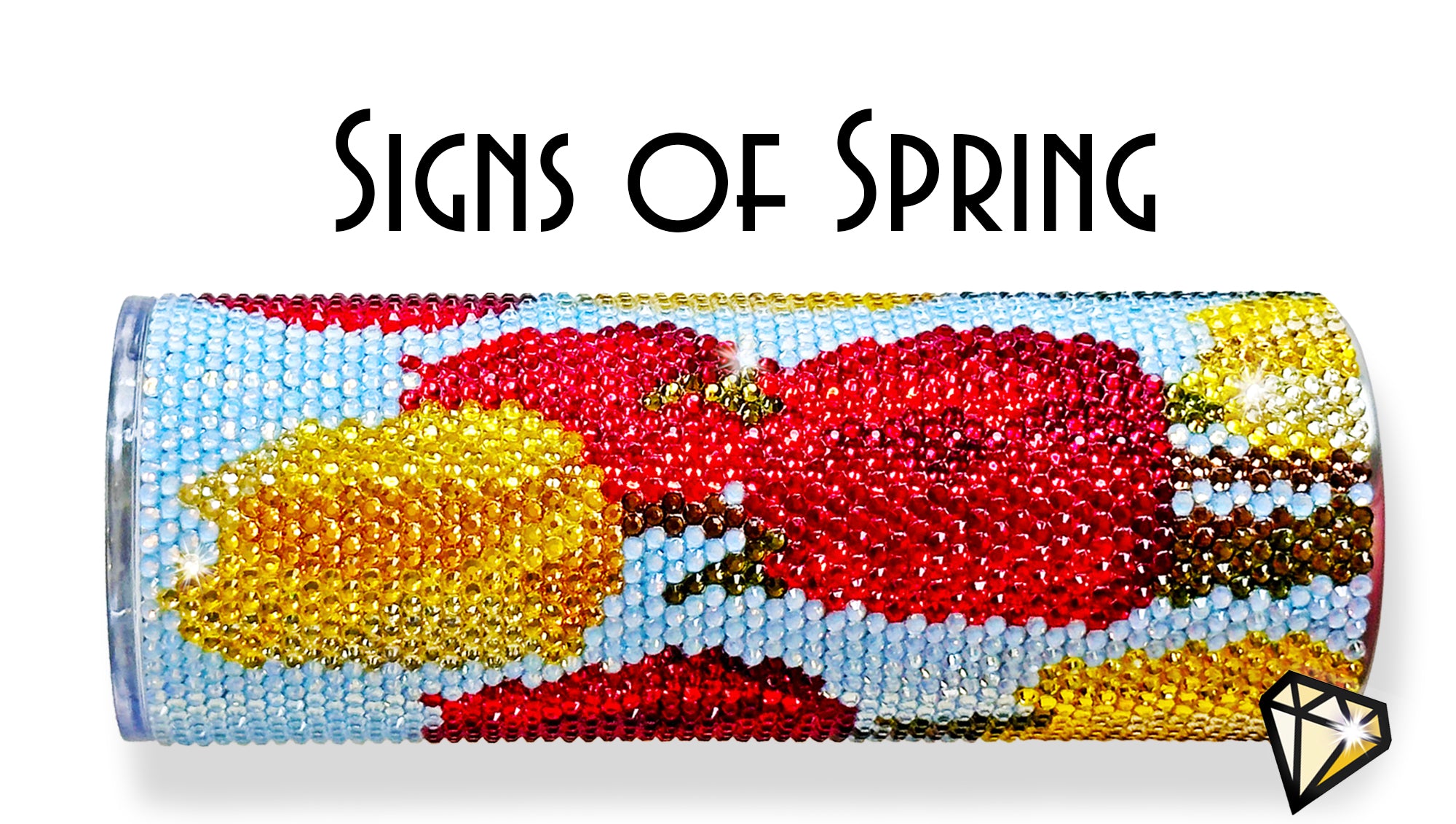 Spring Bling Signs Signs of Spring – Bling the North