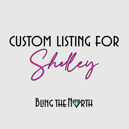Custom Listing for SHELLEY